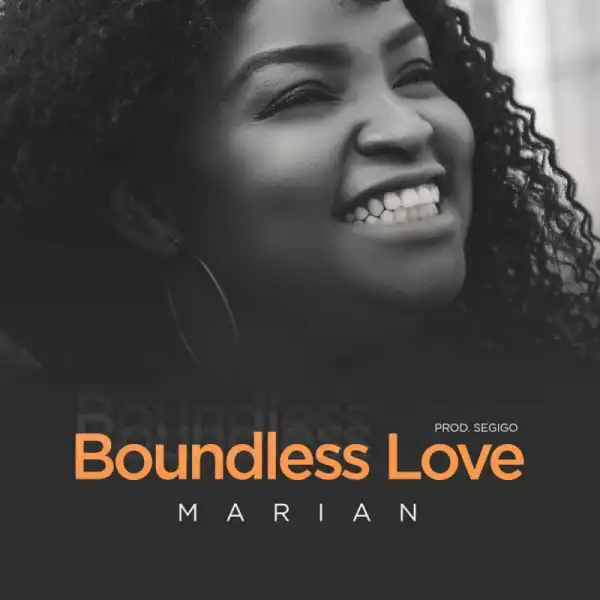 Marian - Boundless Love